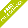 PŘEDOBJEDNÁVKA